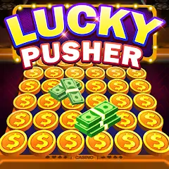 Скачать Lucky Cash Pusher Coin Games [Взлом Много денег] APK на Андроид