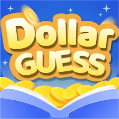Скачать Dollar Guess [Взлом Бесконечные деньги] APK на Андроид