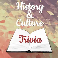 Скачать History & Culture Trivia [Взлом Много монет] APK на Андроид