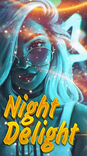 Скачать Night Delight [Взлом Бесконечные деньги] APK на Андроид